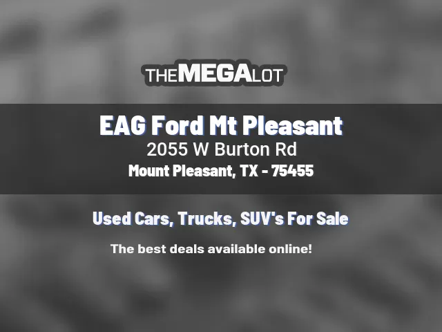 EAG Ford Mt Pleasant