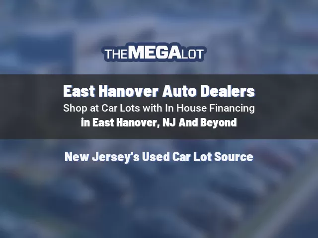 East Hanover Auto Dealers