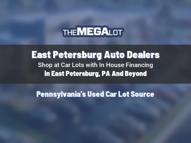 East Petersburg Auto Dealers