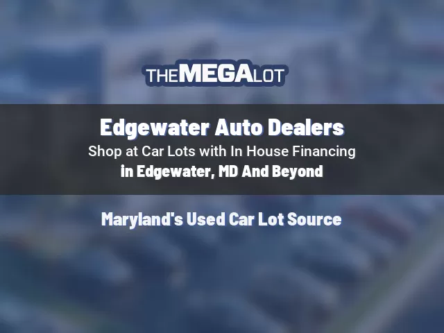 Edgewater Auto Dealers