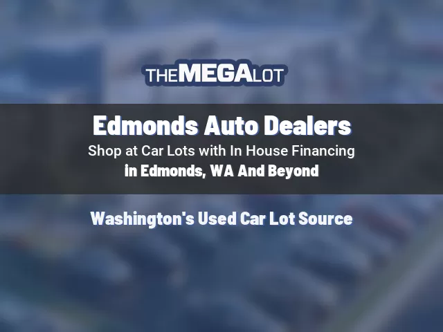 Edmonds Auto Dealers