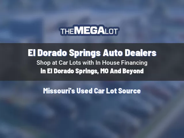 El Dorado Springs Auto Dealers