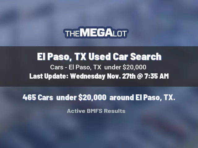 El Paso, TX Used Car Search