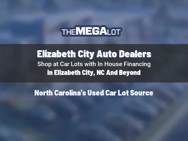 Elizabeth City Auto Dealers