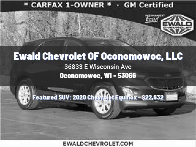 Ewald Chevrolet OF Oconomowoc, LLC