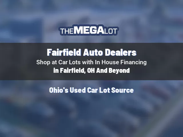 Fairfield Auto Dealers