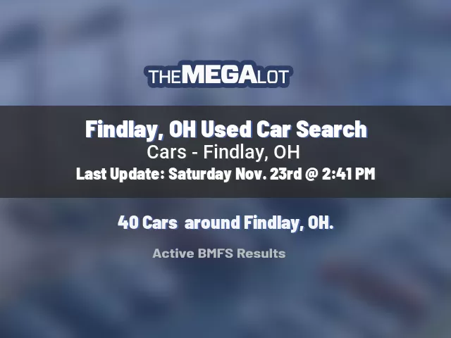 Findlay, OH Used Car Search