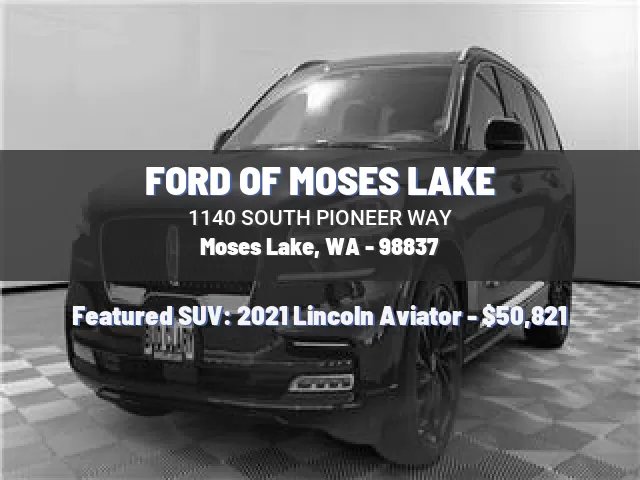 FORD OF MOSES LAKE