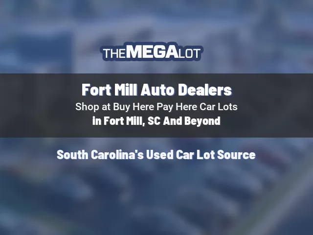 Fort Mill Auto Dealers