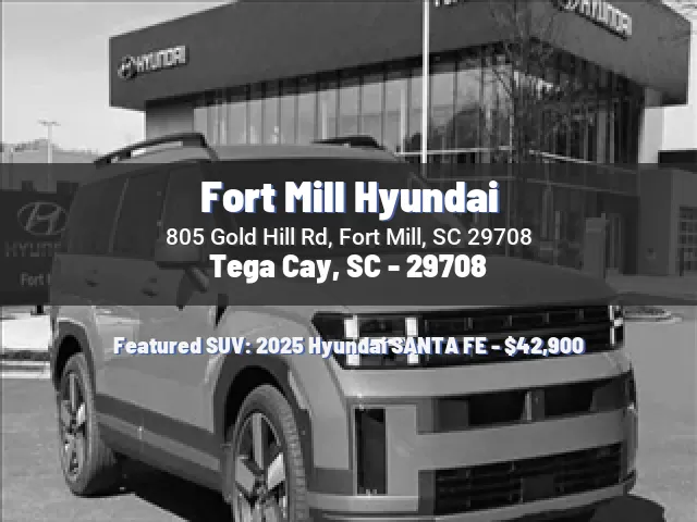 Fort Mill Hyundai