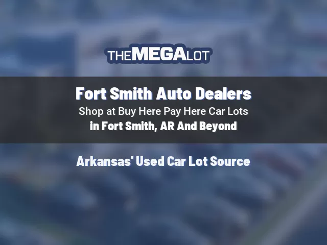 Fort Smith Auto Dealers