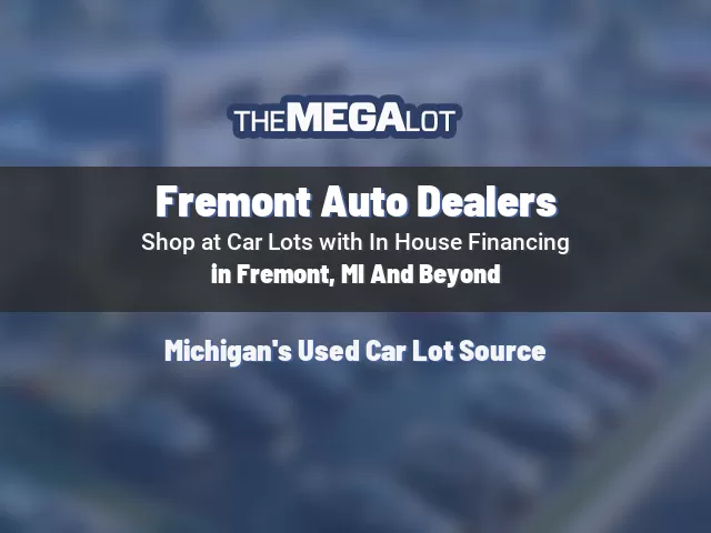 Fremont Auto Dealers