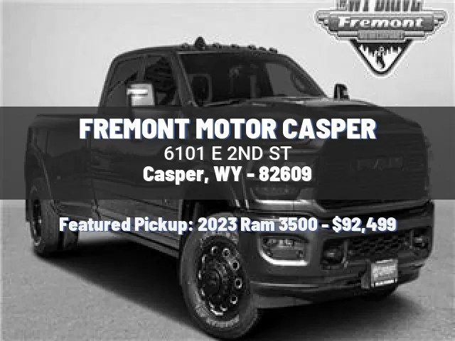 FREMONT MOTOR CASPER