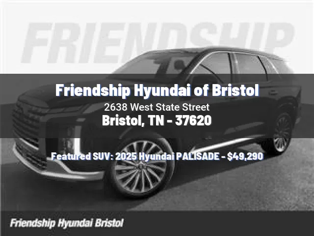 Friendship Hyundai of Bristol