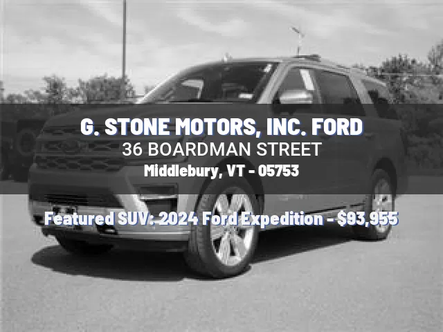 G. STONE MOTORS, INC. FORD