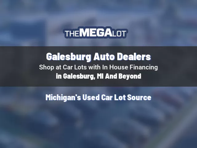 Galesburg Auto Dealers