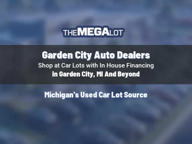 Garden City Auto Dealers