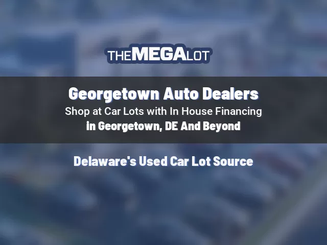 Georgetown Auto Dealers