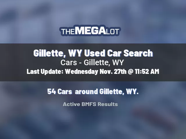 Gillette, WY Used Car Search