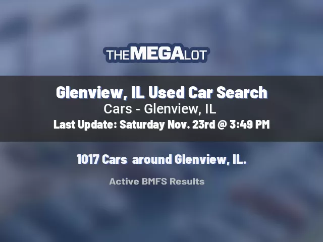 Glenview, IL Used Car Search