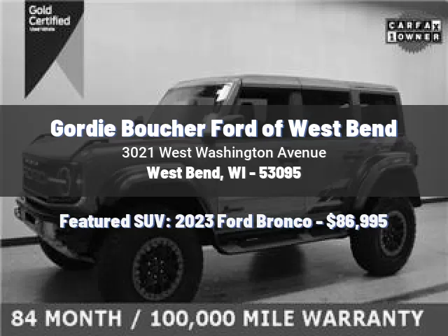 Gordie Boucher Ford of West Bend