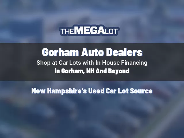 Gorham Auto Dealers