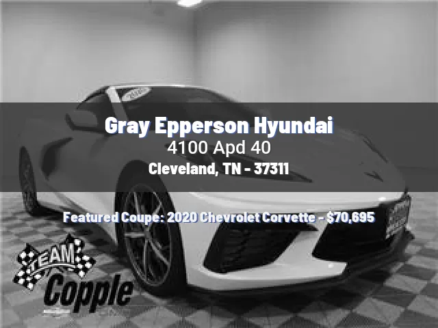 Gray Epperson Hyundai