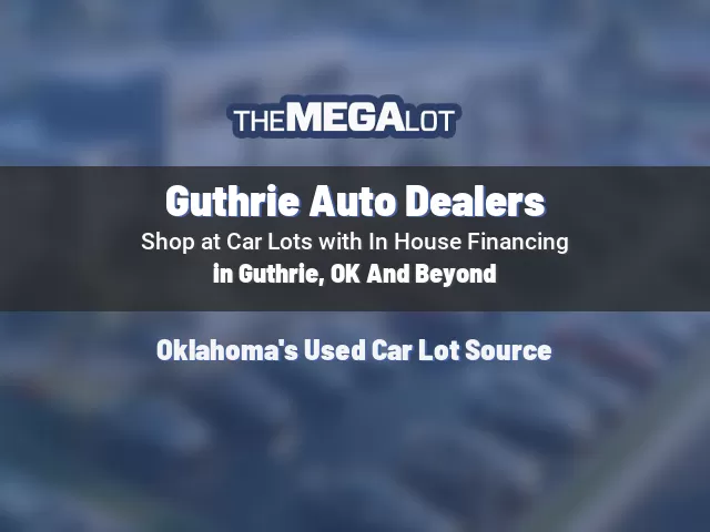 Guthrie Auto Dealers