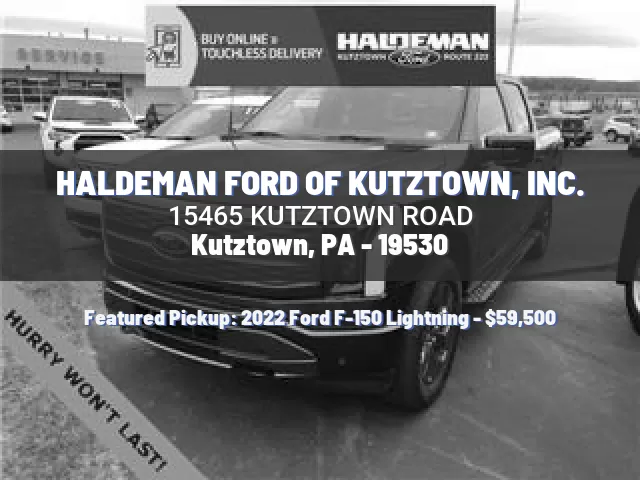 HALDEMAN FORD OF KUTZTOWN, INC.