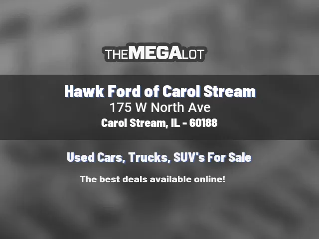 Hawk Ford of Carol Stream