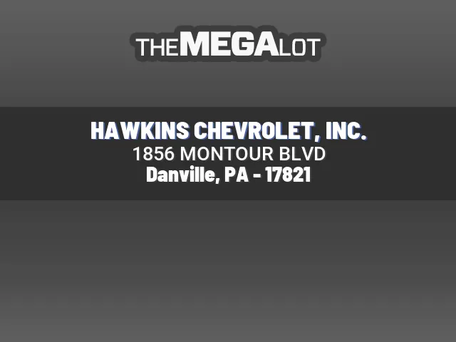 HAWKINS CHEVROLET, INC.