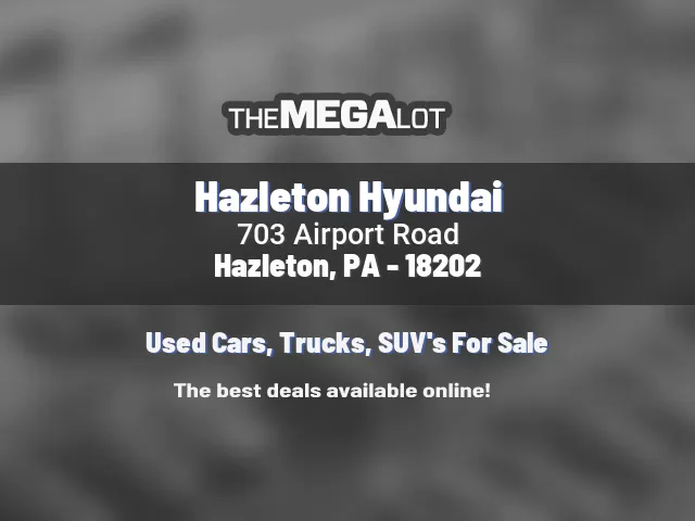 Hazleton Hyundai