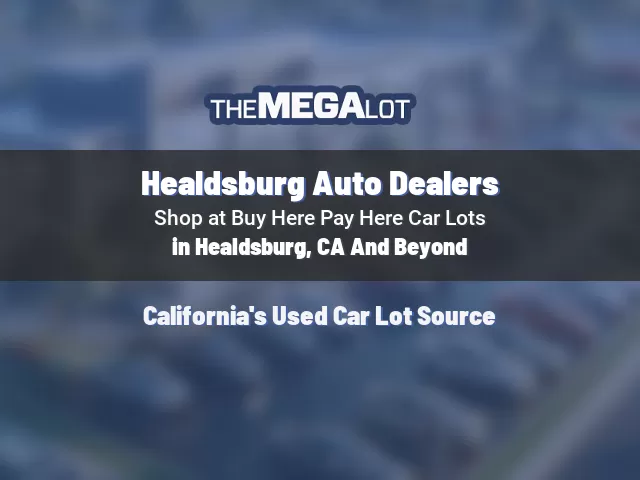 Healdsburg Auto Dealers