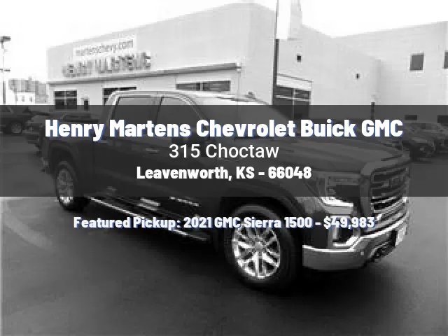 Henry Martens Chevrolet Buick GMC