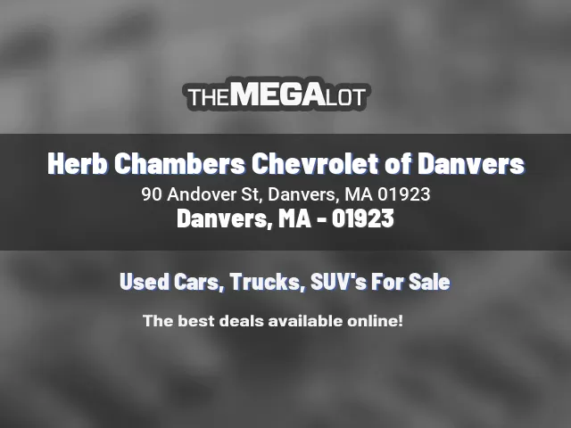 Herb Chambers Chevrolet of Danvers