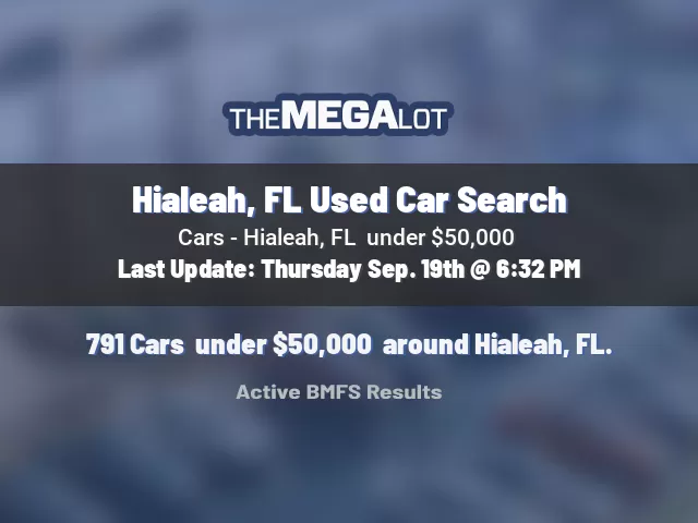 Hialeah, FL Used Car Search