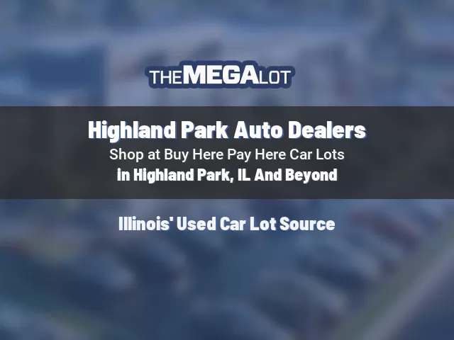 Highland Park Auto Dealers