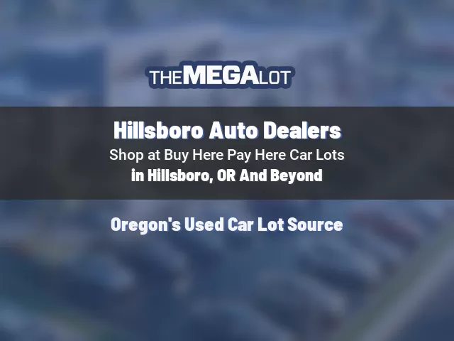 Hillsboro Auto Dealers