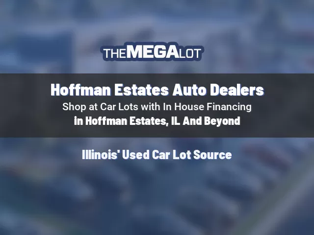 Hoffman Estates Auto Dealers