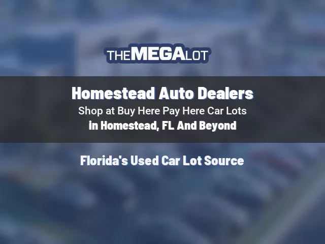 Homestead Auto Dealers