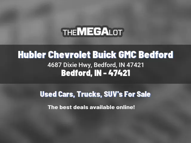 Hubler Chevrolet Buick GMC Bedford