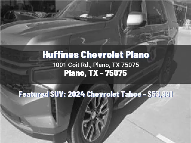 Huffines Chevrolet Plano