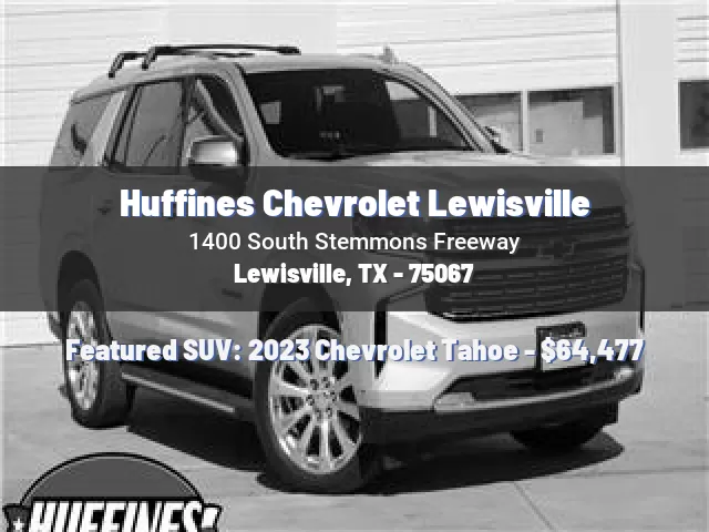 Huffines Chevrolet Lewisville