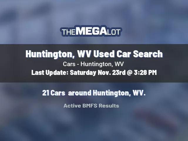 Huntington, WV Used Car Search