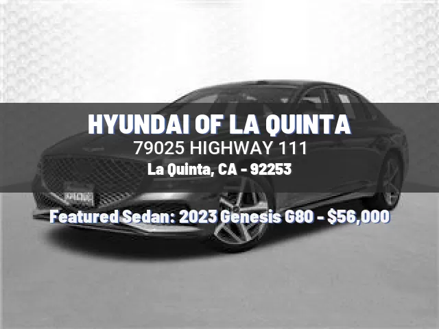 HYUNDAI OF LA QUINTA