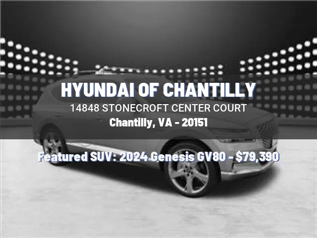 HYUNDAI OF CHANTILLY