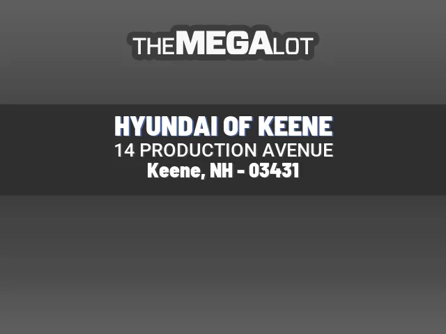 HYUNDAI OF KEENE