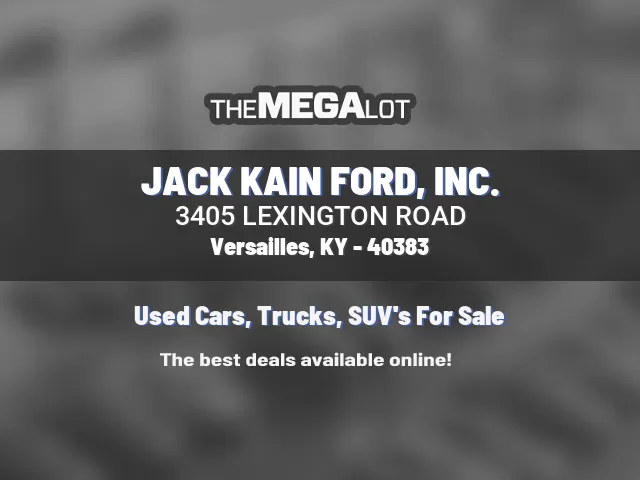 JACK KAIN FORD, INC.