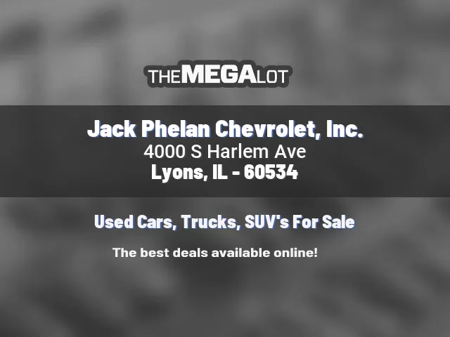 Jack Phelan Chevrolet, Inc.