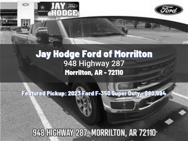 Jay Hodge Ford of Morrilton